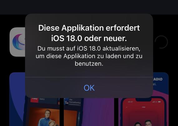 Screenshot aus dem AppStore von Apple: Diese Applikation erfordert iOS 18.0 oder neuer.